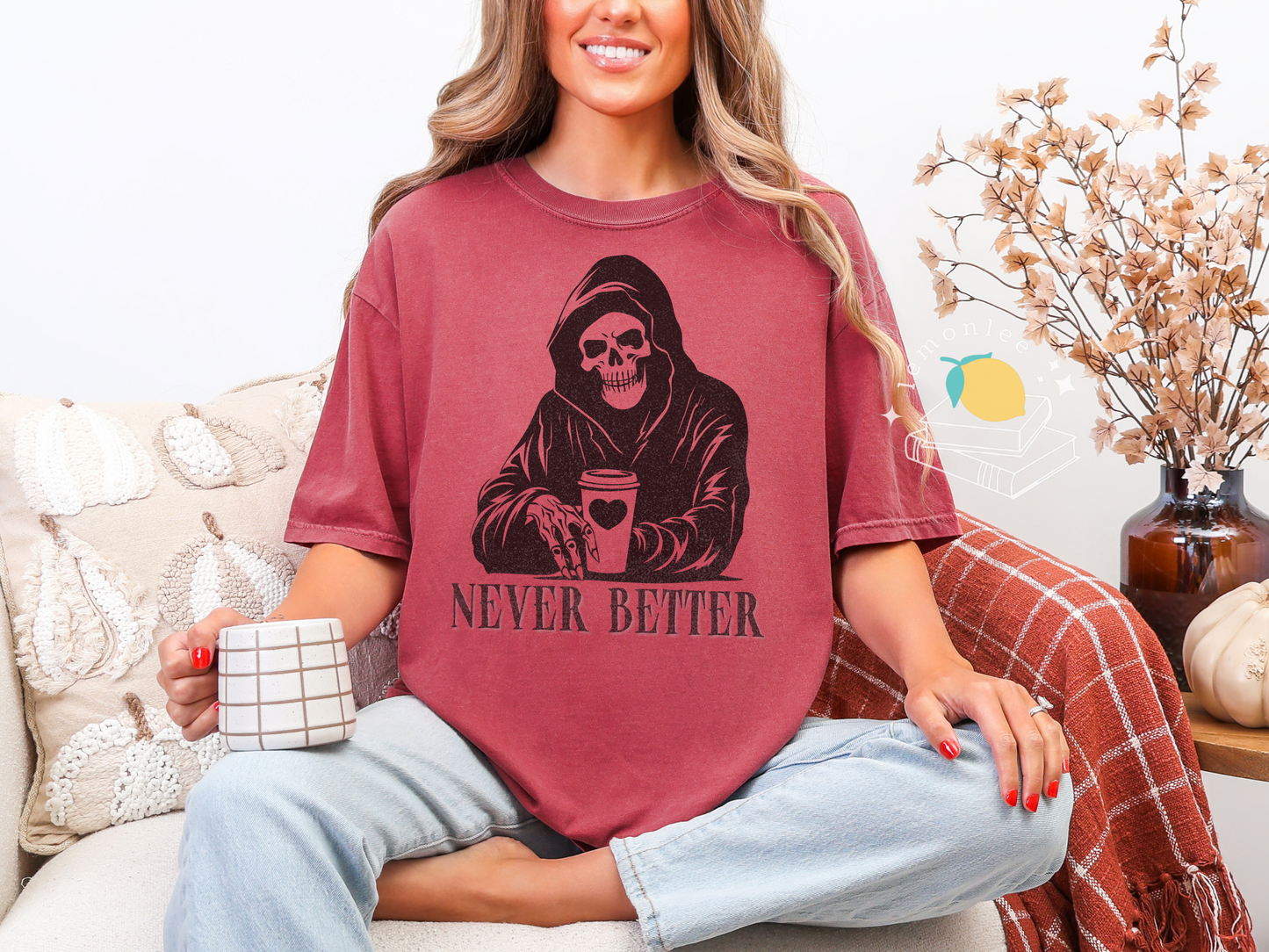 Grim Reaper Never Better with Coffee Comfort Colors Tee