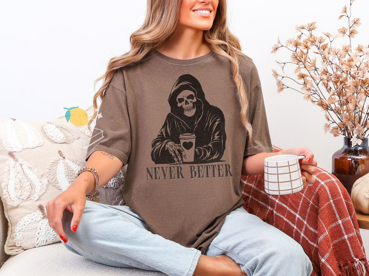 Grim Reaper Never Better with Coffee Comfort Colors Tee
