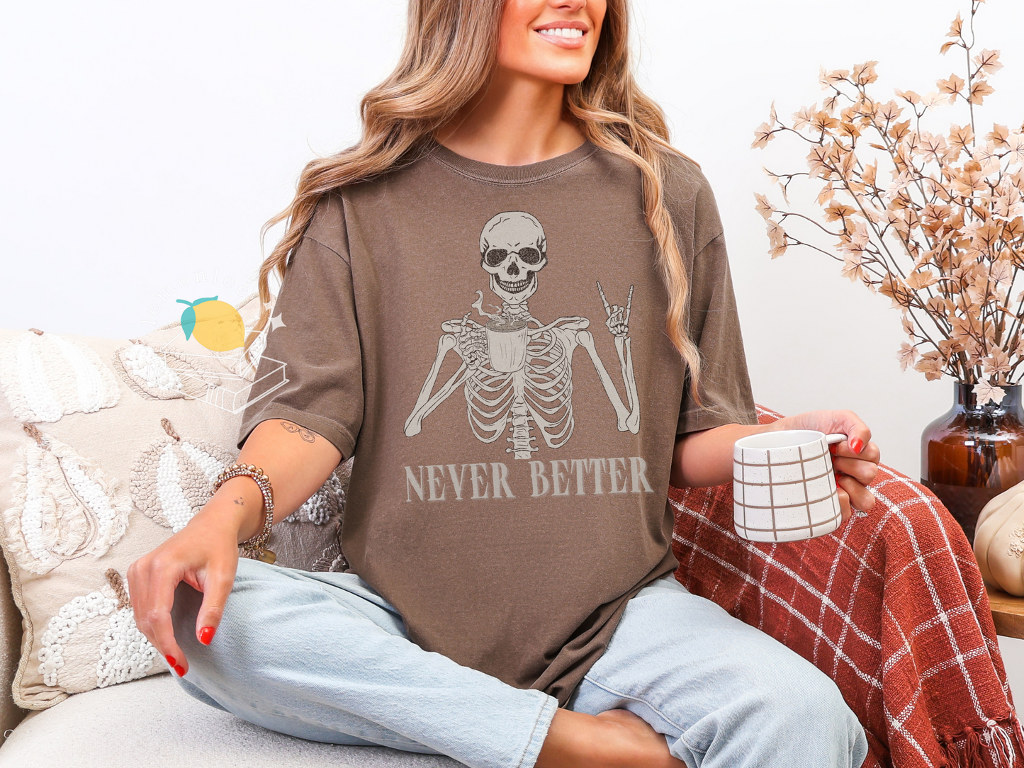 Never Better Skeleton Comfort Colors Tee
