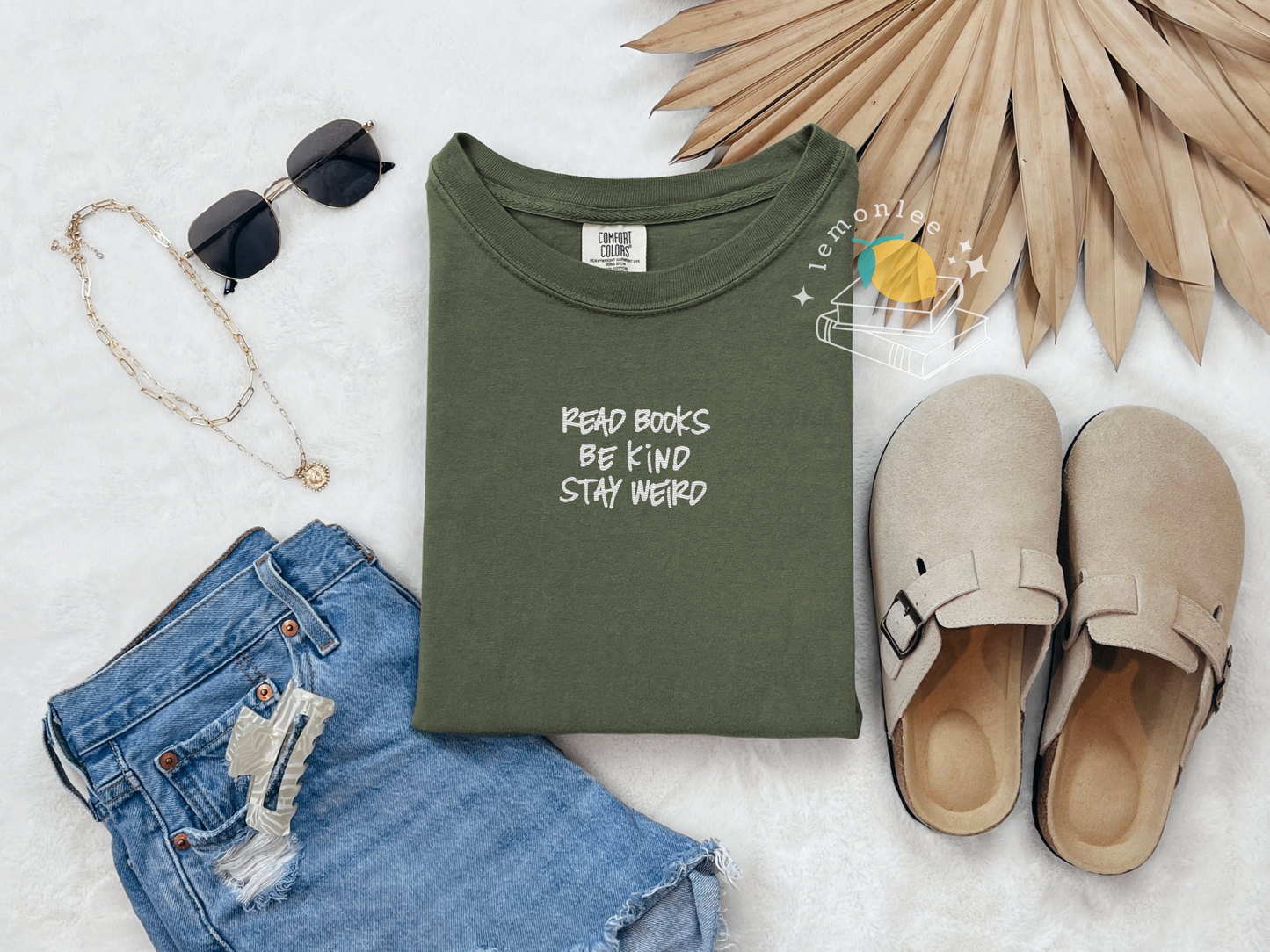 Read Books. Be Kind. Stay Weird. Embroidered Comfort Colors Tee