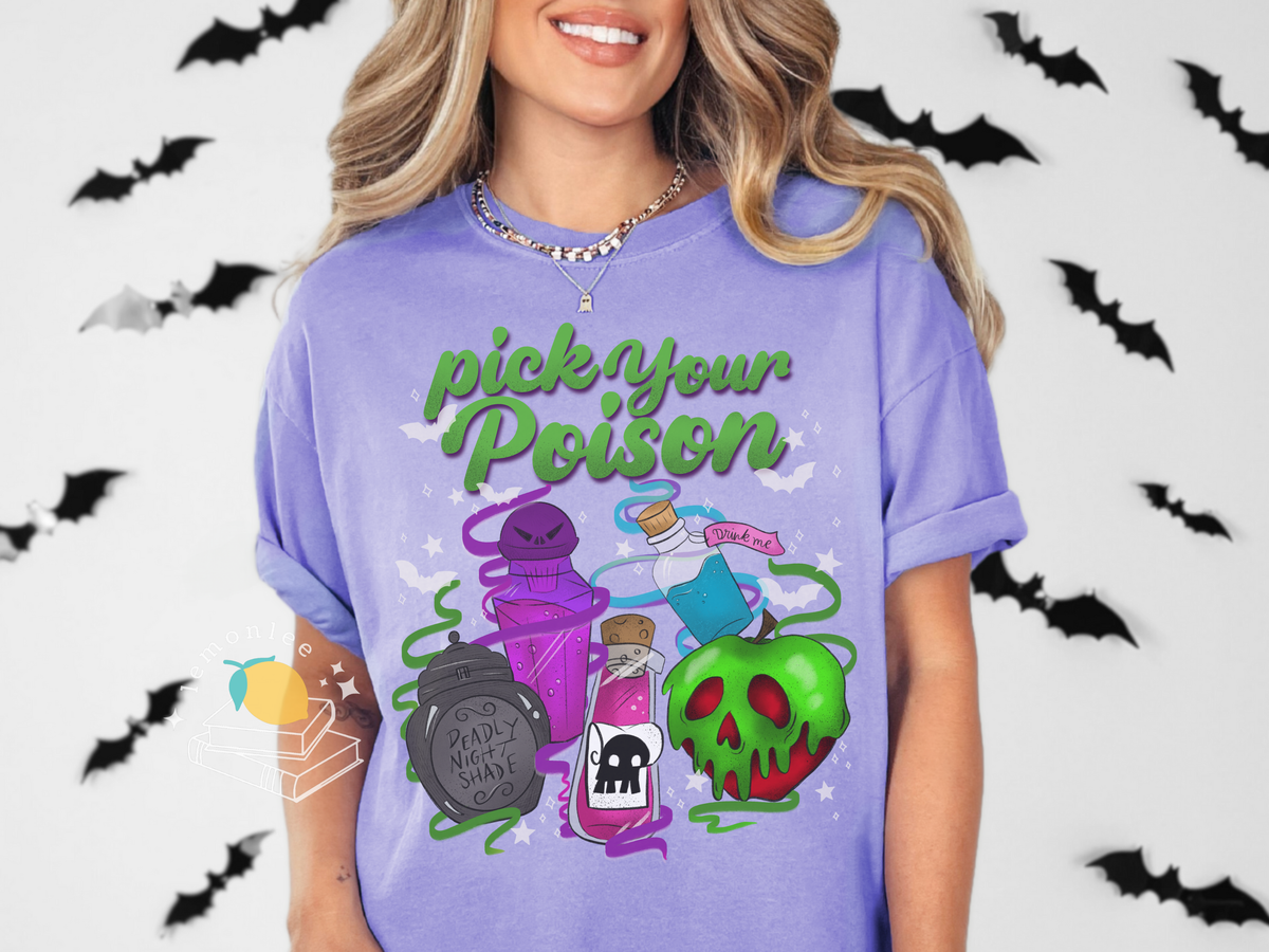 Pick Your Poison Comfort Colors Tee