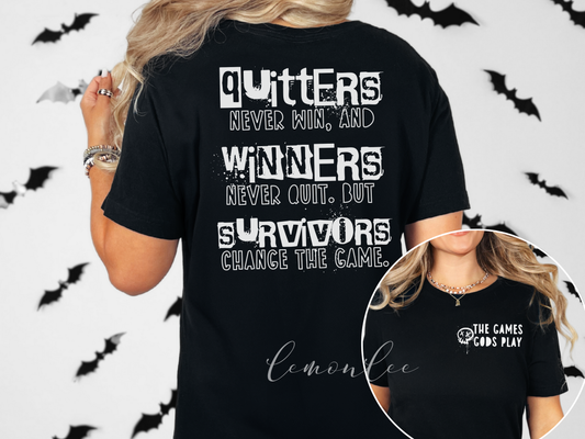 The Games the Gods Play Inspired Quote Bella + Canvas Soft Style Shirt