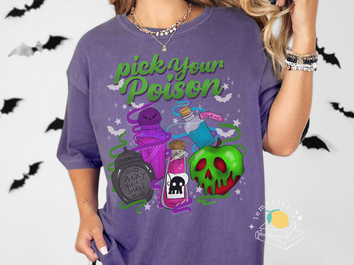 Pick Your Poison Comfort Colors Tee