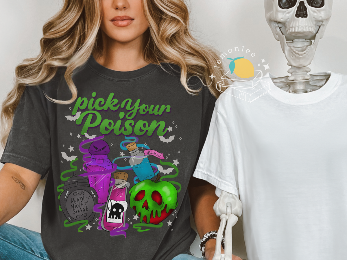 Pick Your Poison Comfort Colors Tee